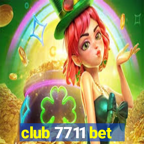 club 7711 bet